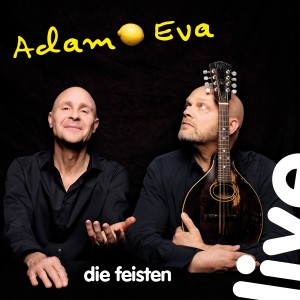 อัลบัม Adam & Eva (Live) ศิลปิน Die Feisten