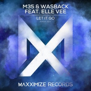 ดาวน์โหลดและฟังเพลง Let It Go (feat. Elle Vee) [Extended Mix] (Extended Mix) พร้อมเนื้อเพลงจาก M35
