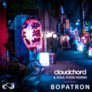 ดาวน์โหลดและฟังเพลง Bopatron พร้อมเนื้อเพลงจาก Cloudchord