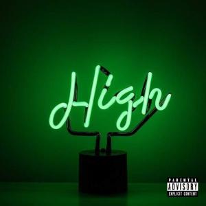 Listen to High (Explicit) song with lyrics from KingSnowXVI