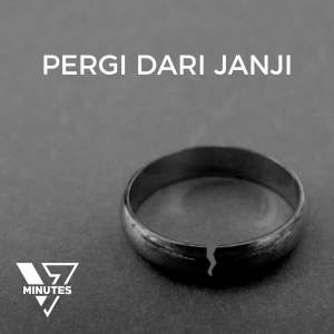 Pergi Dari Janji