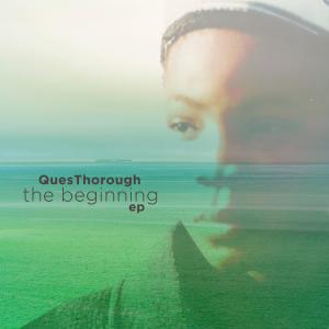 QuesThorough的專輯The Beginning EP