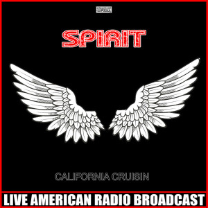 Album California Crusin (Live) from Spirit