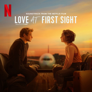 When Love Arrives (From The Netflix Film "Love At First Sight") dari Andreya Triana