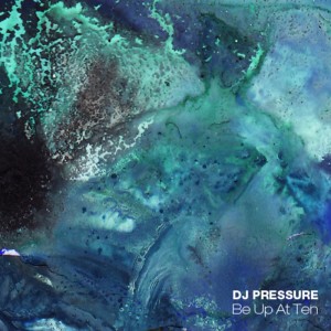 收聽Dj Pressure的Be Up At Ten歌詞歌曲