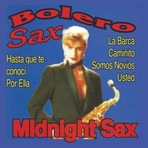 อัลบัม Bolero Sax (Instrumental) ศิลปิน Midnight Sax