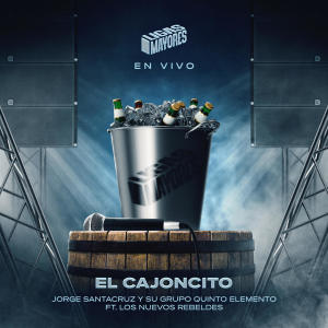 Jorge Santacruz y Su Grupo Quinto Elemento的專輯El Cajoncito (Live) [Explicit]