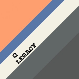 ดาวน์โหลดและฟังเพลง Legacy พร้อมเนื้อเพลงจาก Q