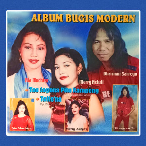 Album Bugis Modern (Tau Jagona Pitu Kampong) from Nia Muchtar