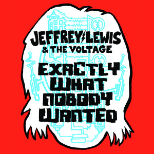 อัลบัม Exactly What Nobody Wanted ศิลปิน Jeffrey Lewis