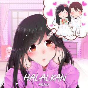 Dengarkan lagu Halalkan (Remix) nyanyian Ecko Show dengan lirik