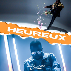 Listen to Heureux song with lyrics from Cicco Mill