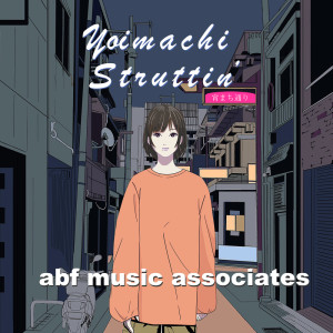 abf music associates的專輯Yoimachi Struttin' (feat. katy)