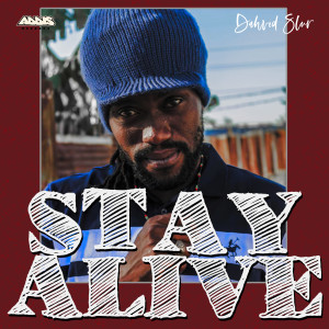Album Stay Alive from Addis Records