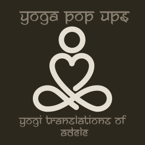 收聽Yoga Pop Ups的Hello歌詞歌曲