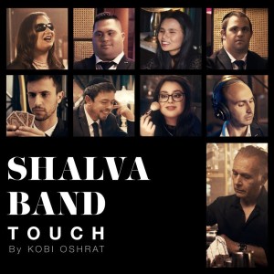 Listen to Touch song with lyrics from Shalva Band