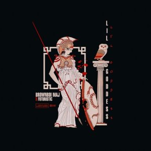 ดาวน์โหลดและฟังเพลง Lil Goddess (Explicit) พร้อมเนื้อเพลงจาก Brownboi Maj