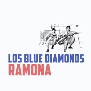 ดาวน์โหลดและฟังเพลง Ramona (其他) พร้อมเนื้อเพลงจาก Los Blue Diamonds