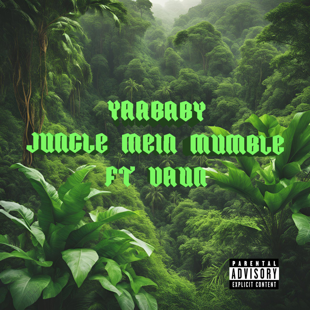 Jungle Mein Mumble (Explicit)