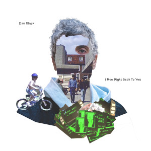 Dan Black的專輯I Run Right Back To You