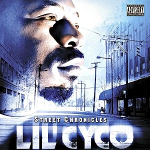 อัลบัม Street Chronicles (Explicit) ศิลปิน Lil Cyco
