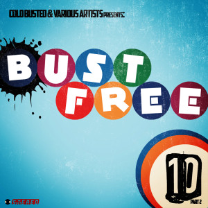 Album Bust Free 10 (Part 2) from Various Artists