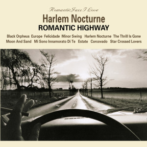 อัลบัม Harlem Nocturne - Romantic Highway ศิลปิน Phil Woods