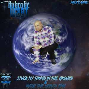 Stuck My Thumb In The Ground & Made The World Spin (Explicit)