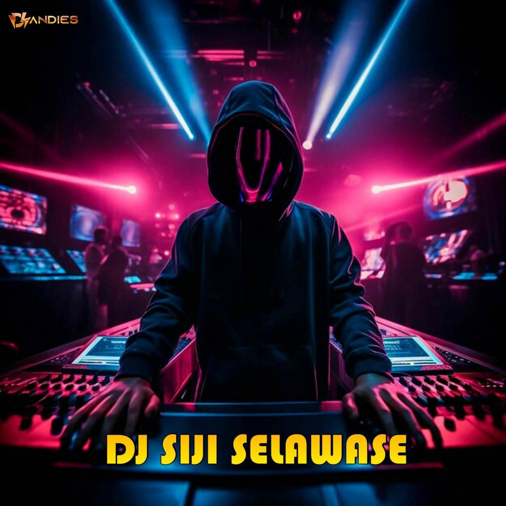 DJ Siji Selawase