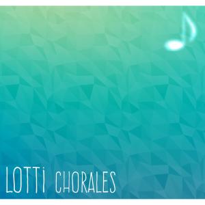 Album Lotti Chorales from Hannes Fuchs