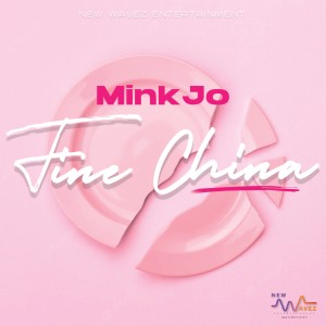 收聽Mink Jo的Fine China歌詞歌曲
