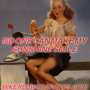 อัลบัม No One Can Make My Sunshine ศิลปิน Ray Pilgrim