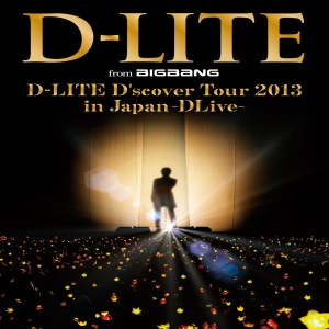 姜大聲的專輯D-LITE D'scover Tour 2013 in Japan ～DLive～