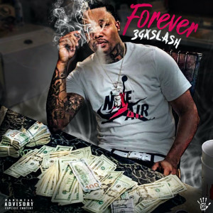Album Forever (Explicit) from 3GXSLASH
