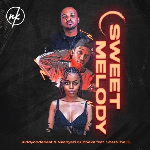 收聽Kiddyondebeat的Sweet Melody (feat. Shera the DJ)歌詞歌曲