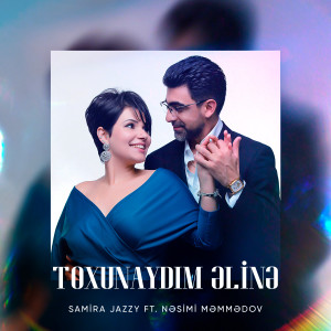 Listen to Toxunaydım əlinə song with lyrics from Samira Rajabli