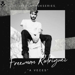 收聽Freeman Ródriguez的A VECES (Explicit)歌詞歌曲