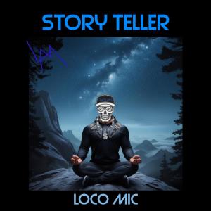 อัลบัม Story Teller ศิลปิน Loco Mic