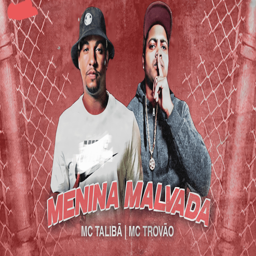 Menina Malvada (Explicit)