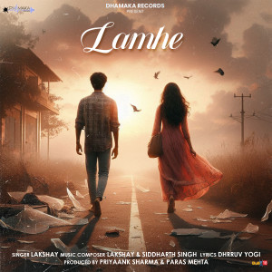 Listen to Lamhe song with lyrics from Lakshay
