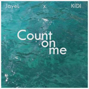 อัลบัม Count On Me (feat. KIDI) ศิลปิน Kidi