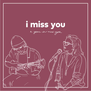 Dengarkan I Miss You lagu dari Group Star dengan lirik