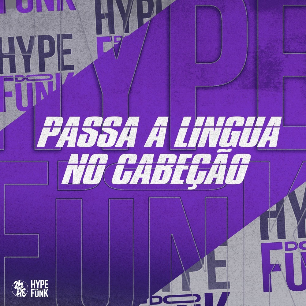 Passa a Lingua no Cabeção (Explicit)