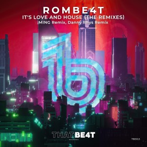 Listen to It's Love and House (MING Remix) song with lyrics from ROMBE4T