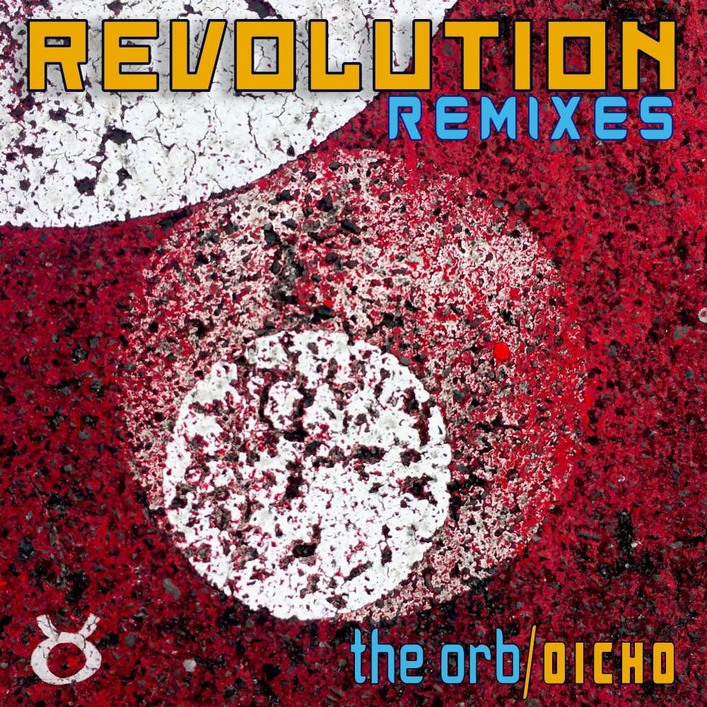 Revolution (The Orb Remix)