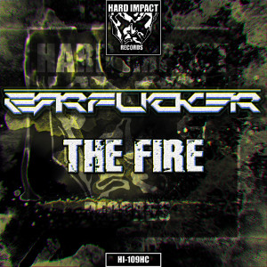 ดาวน์โหลดและฟังเพลง The Fire พร้อมเนื้อเพลงจาก The Earfucker