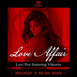 อัลบัม Love Affair (Arcknight x Abludo Remix) ศิลปิน Lovi Poe