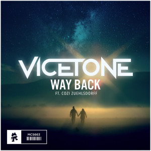Dengarkan Way Back lagu dari Vicetone dengan lirik