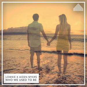 ดาวน์โหลดและฟังเพลง Who We Used to Be พร้อมเนื้อเพลงจาก Lowkie