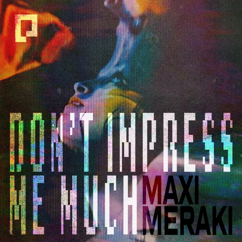 Don't Impress Me Much